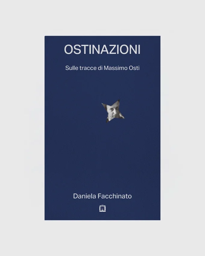 OSTINAZIONI, SUR LES TRACES DE MASSIMO OSTI